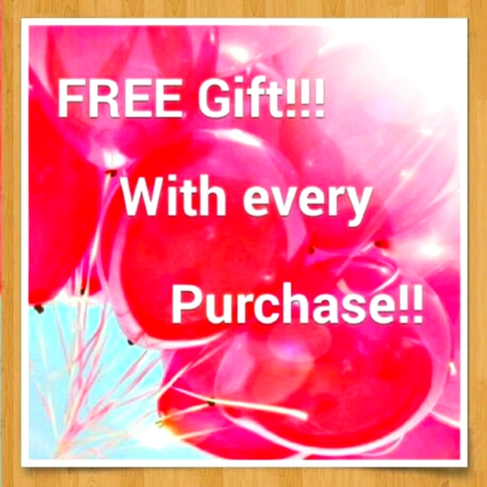 FREE MYSTERY GIFT WITH EVERY ORDER!!!